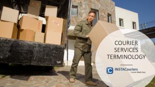 COURIER SERVICES TERMINOLOGY