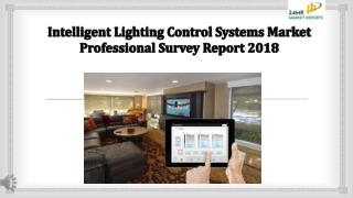 Intelligent Lighting Control Systems Market Professional Survey Report