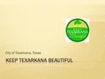 Keep texarkana beautiful