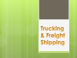 Trucking & Freight Shipping