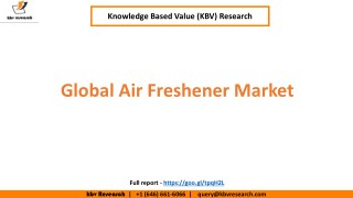 Global Air Freshener Market to reach a market size of $12.3 billion by 2022 â€“ KBV Research