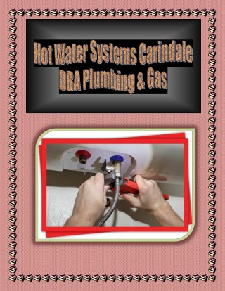 Hot Water Systems Carindale - DBA Plumbing & Gas