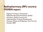 Radiopharmacy RP country YEMEN report