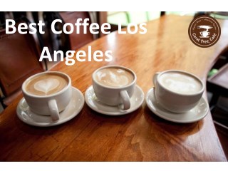 Best Coffee Los Angeles- Coraltreecafe.com