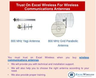 Trust On Excel Wireless For Wireless Communications Antennas