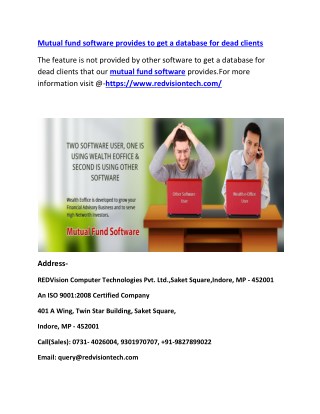 Mutual fund software provides to get a database for dead clients