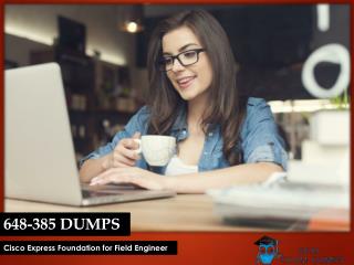 648-385 Braindumps | Valid 648-385 Real Exam Questions â€“ RealExamDumps