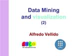 Data Mining and visualization 2 Alfredo Vellido