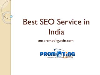 Best SEO Service in India - seo.promotingwebs.com