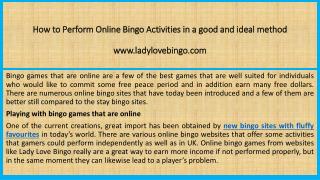 How to Perform Online Bingo Activities in a good and ideal method