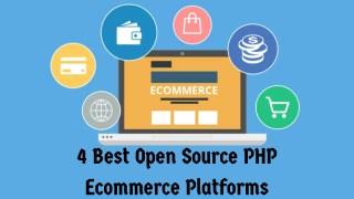 4 Best Open Source PHP Ecommerce Platforms