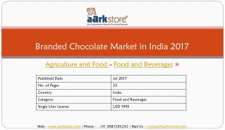 Branded Chocolate Market in India 2017 - Aarkstore Enterprise