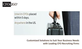 Customized Solutions to Suit Your Business Needs with Leading CFO Recruiting Firms