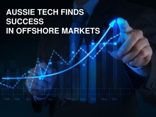 Aussie Tech finds success in offshore markets