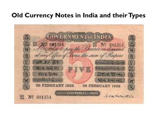 Old Currency Notes in India and their Types