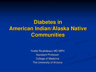 Diabetes in American Indian/Alaska Native Communities