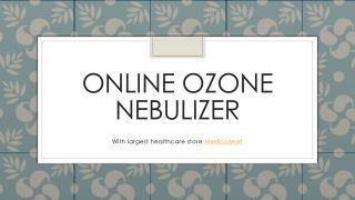 Online Buy Ozone neibulizer