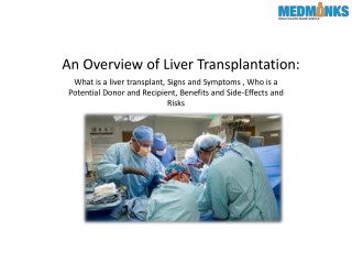 An Overview of Liver Transplant