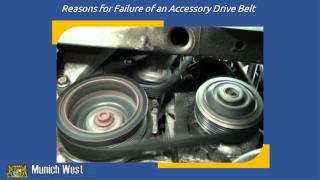 Reasons for Failure of an Accessory Drive Belt