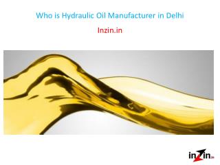 Who is Hydraulic Oil Manufacturer in Delhi