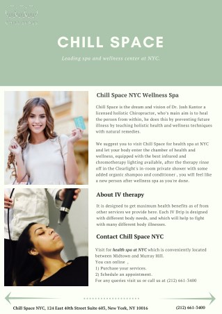 Chill Space: -Leading spa and wellness center at NYC.