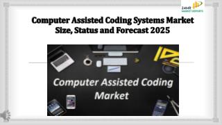 Computer Assisted Coding Systems Market Size, Status and Forecast 2025