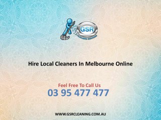 Hire Local Cleaners In Melbourne Online