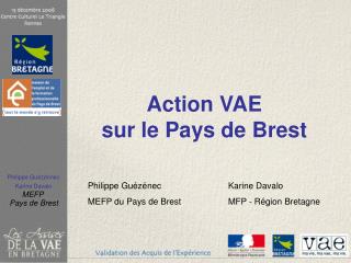 Action VAE sur le Pays de Brest