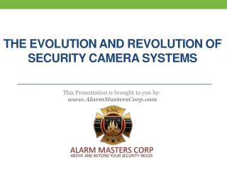 The Evolution and Revolution of Security Camera Systems