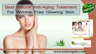 Best Natural Anti-Aging Treatment for Wrinkle Free Glowing Skin