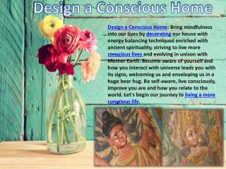 Design a Conscious Home