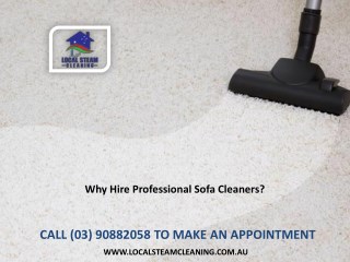 Why Hire Professional Sofa Cleaners?