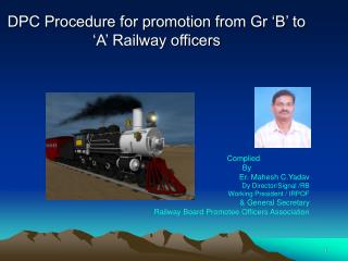 DPC Procedure for promotion from Gr ‘B’ to ‘A’ Railway officers