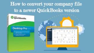 How to convert your company file to a newer QuickBooks version