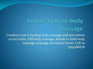 female to male body massage services | GOSALUNI