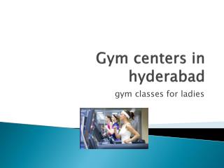 gym near me | gym centers in sr nagar | gosaluni