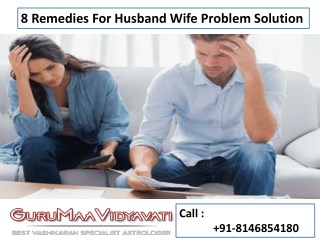 8 Remedies For Husband Wife Problem Solution