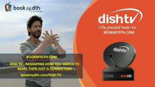 Dish Tv Plans And Dish Tv New Connection Offers : Bookmydth.com