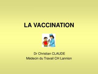 LA VACCINATION