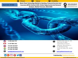 Block Chain Technology Market In Banking, Financial Services And Insurance (BFSI) Outlook 2024: Global Opportunity And