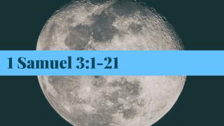 1 Samuel 3:1-21 (2018) Sermon Slides