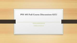 PSY 693 Full Course Discussions GCU