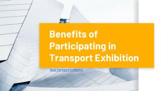 Benefits of Participating in Transport Exhibition