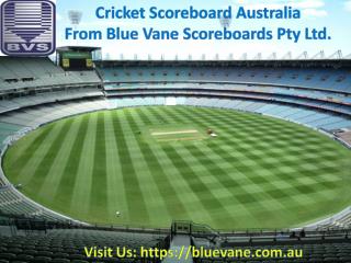 Best Cricket Scoreboard Australia from Blue Vane Scoreboard, Victoria, Australia