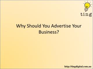 Why Should You Advertise Your Business?