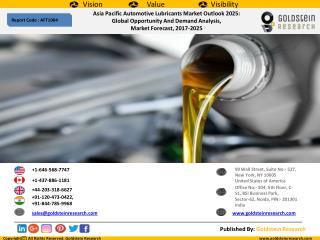 Asia Pacific Automotive Lubricants Market Outlook 2025: Global Opportunity And Demand Analysis, Market Forecast, 2017-