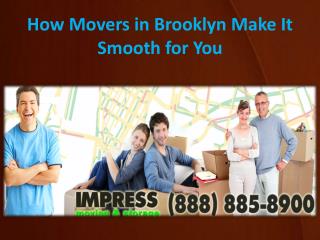 How Movers in Brooklyn Make It Smooth for You