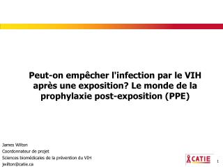 Peut-on empêcher l'infection par le VIH après une exposition? Le monde de la prophylaxie post-exposition (PPE)