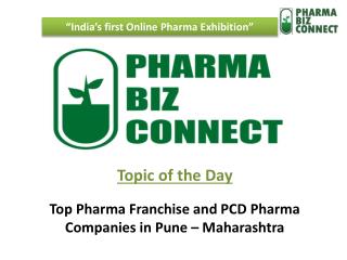 Top Pharma Franchise and PCD Pharma Companies in Pune â€“ Maharashtra