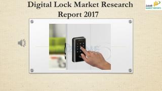 Digital Lock Market Research Report 2017